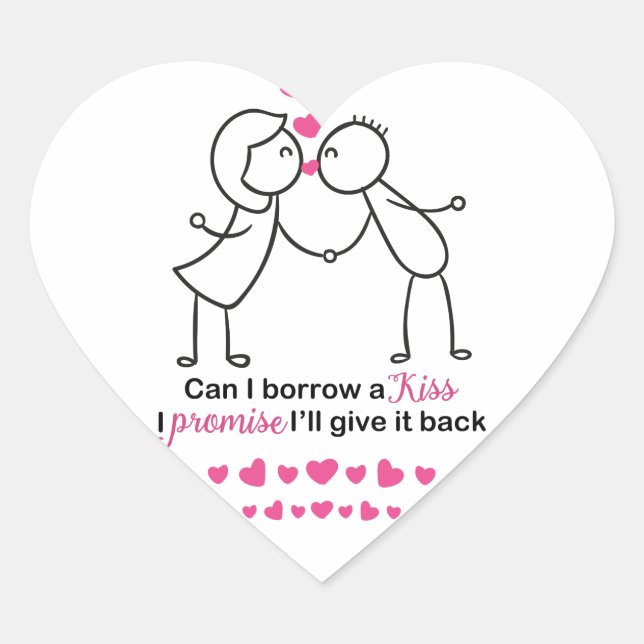 Sticker Cœur Puis-je emprunter un Kiss mignon Conception Couple (Devant)