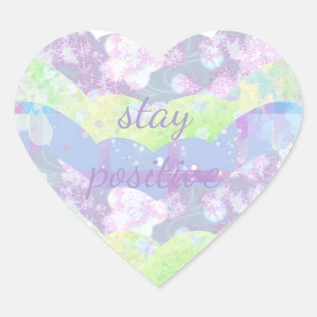 Sticker Cœur Restez Positifs ! (Devant)