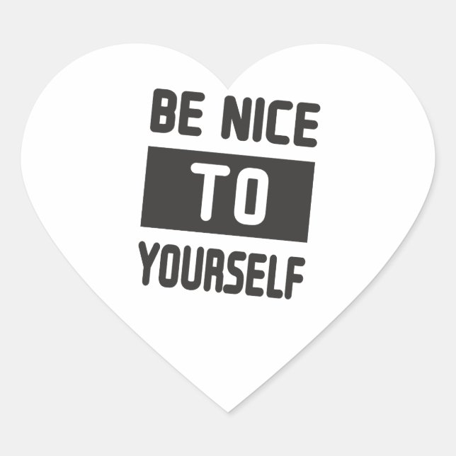 Sticker Cœur Sois gentil avec toi-même (Devant)