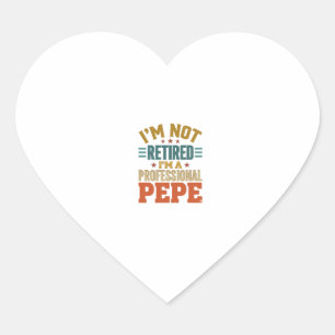 Sticker Cœur T-shirt de retraite professionnelle Pepe typograph