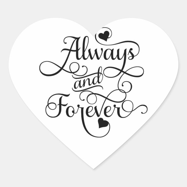 Sticker Cœur Toujours et pour toujours, Mariage ou Saint Valent (Devant)
