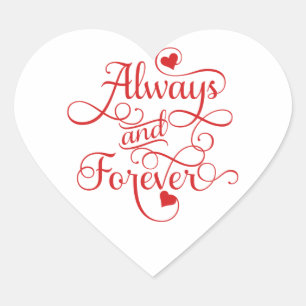 Sticker Cœur Toujours et pour toujours, Mariage ou Saint Valent