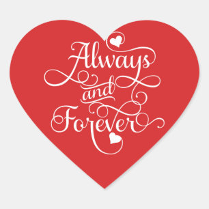 Sticker Cœur Toujours et pour toujours, Mariage ou Saint Valent
