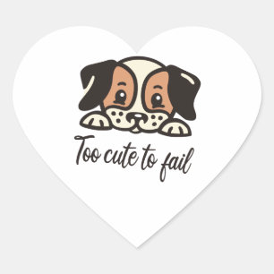 Sticker Cœur Trop mignon pour échouer