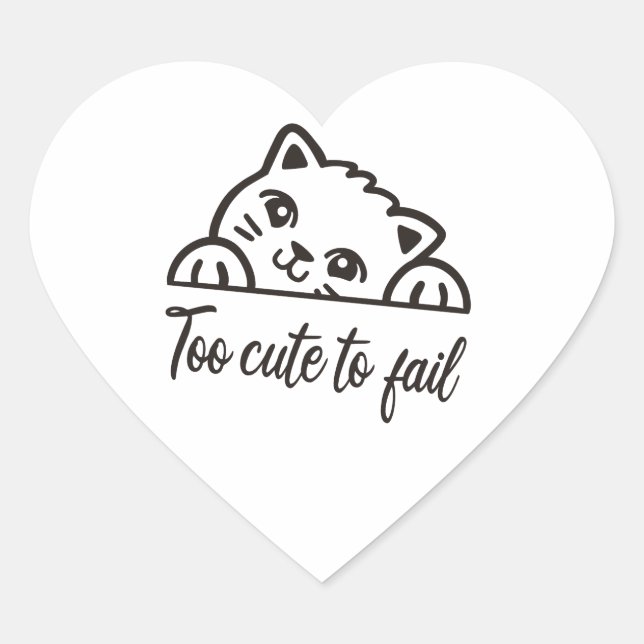 Sticker Cœur Trop mignon pour échouer (Devant)