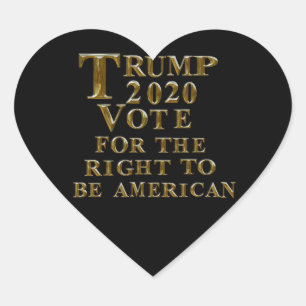 STICKER CŒUR TRUMP 2020 VOTE POUR LE DROIT À L'AMÉRIQUE