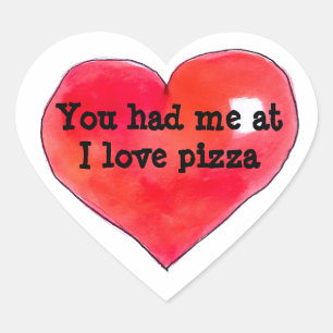 Sticker Cœur Tu m'as eu à I Love Pizza
