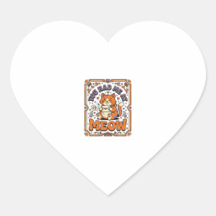 Sticker Cœur Tu M'as Eu À Miaou Chat Saint-Valentin Amour Vinta