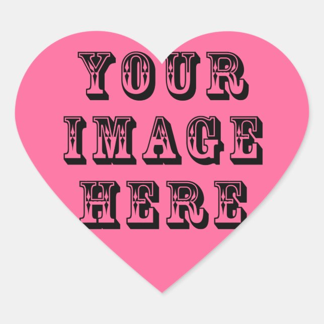 Sticker Cœur Votre image sur (Devant)