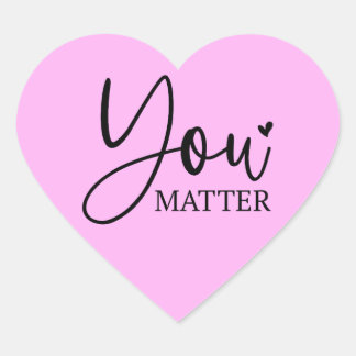 Sticker Cœur Vous êtes important