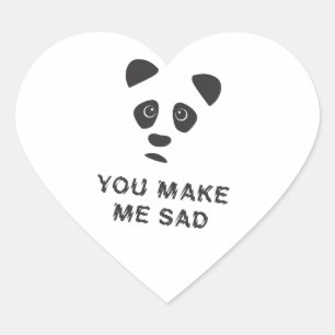 Sticker Cœur Vous me rendez triste. Panda triste.