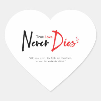 Sticker Cœur Vraiment l'amour ne meurt jamais