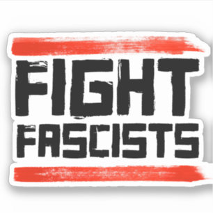 STICKER COMBATTRE LES FASCISTES