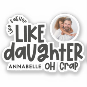 Sticker Comme père comme fille drôle photo