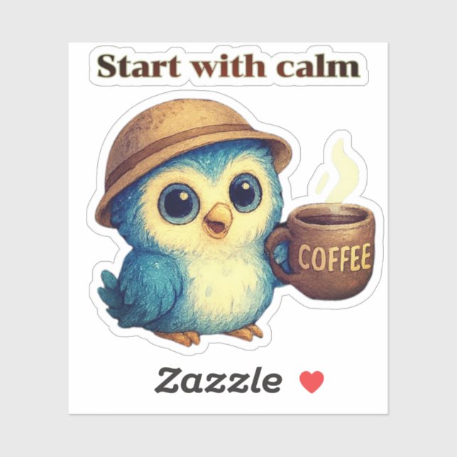 Sticker Commencez par le calme - Café Chouette (Feuille)