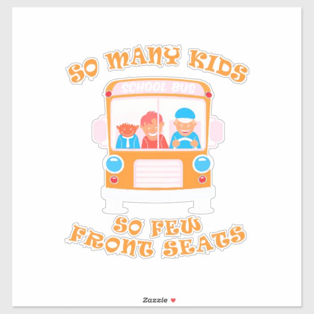 Sticker Conducteur De Bus Tant D'Enfants Que Peu De Sièges (Feuille)
