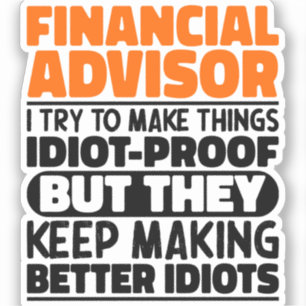 Sticker Conseiller Financier J'Essaie De Faire Des Choses 