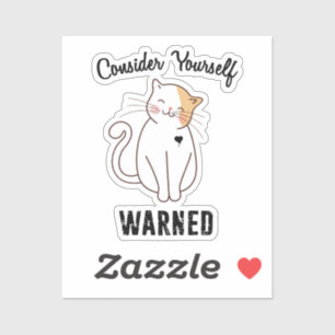 Sticker Considérez-vous averti chat mal