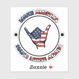 STICKER COUP - FAITES L'AMÉRIQUE ACCROCHER LÂCHEMENT