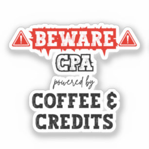 Sticker CPA Propulsée Par Café & Crédits   Comptable drôle