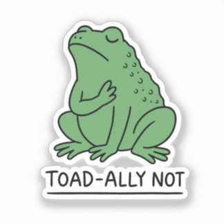 Sticker Crapaud Drôle - Allié Pas Grenouille