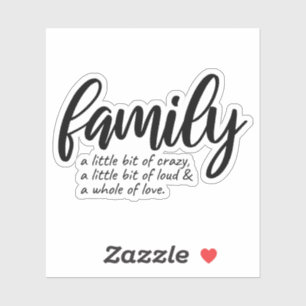 STICKER CRAZY FAMILLE QUOTE
