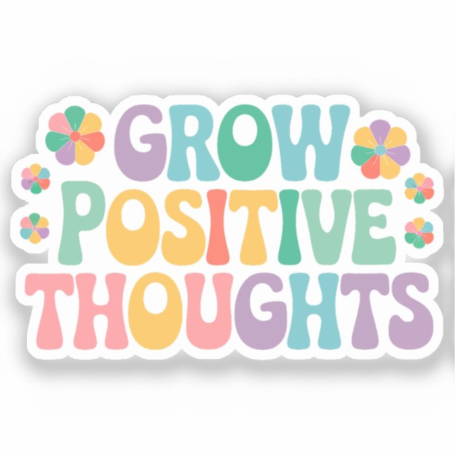 Sticker Croissance des pensées positives - Motivation flor (Recto)