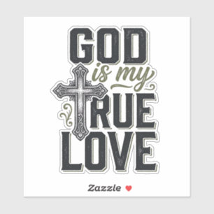Sticker Croix Chrétienne Dieu Est Mon Véritable Amour Vect