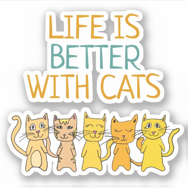 Sticker Cute chats La vie est meilleure avec les chats (Devant)