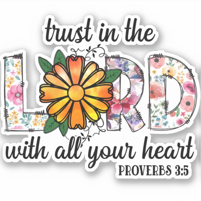 Sticker Cute Floral Christian Trust dans le Seigneur (Devant)