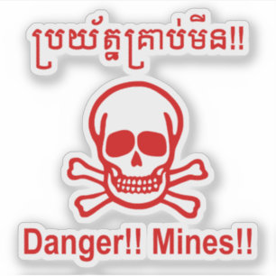 Sticker Danger ! ! Les mines ! ! SYMBOLE ☠ Cambodgien Khme