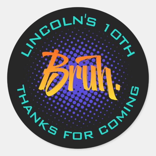 Sticker d'anniversaire pour garçon Ado Bruh (Devant)