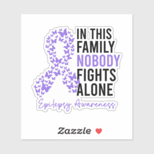 Sticker Dans Cette Famille, Personne ne combat seul Epilep