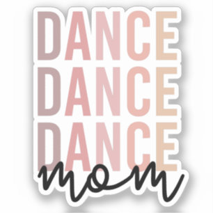 Sticker Danse maman Danse maman Dancer Mama Cadeau
