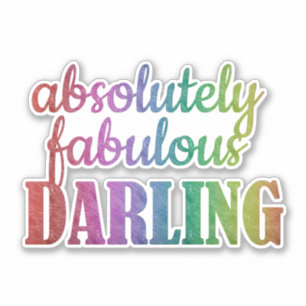 Sticker Darling Absolument Fabuleux - Citation Gla