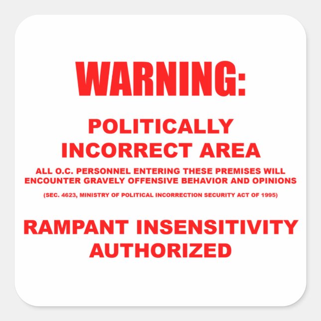 Sticker de zone politiquement incorrect (Devant)