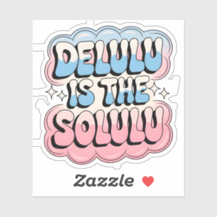 Sticker Delulu est le Solulu