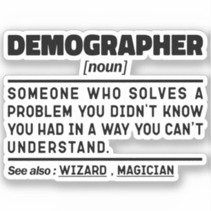 Sticker Démographe Noun Définition Démographie Travailleur