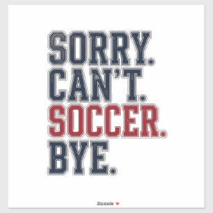 Sticker Désolé ne peut pas football au revoir vintage