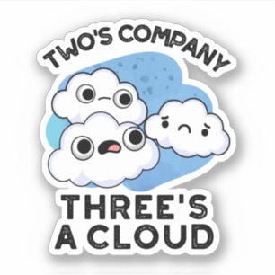 Sticker Deux Sociétés Trois Un Cloud Météo Drôle