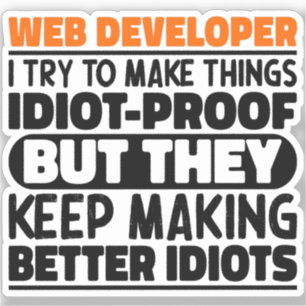Sticker Développeur Web J'Essaie De Faire Des Choses Drôle