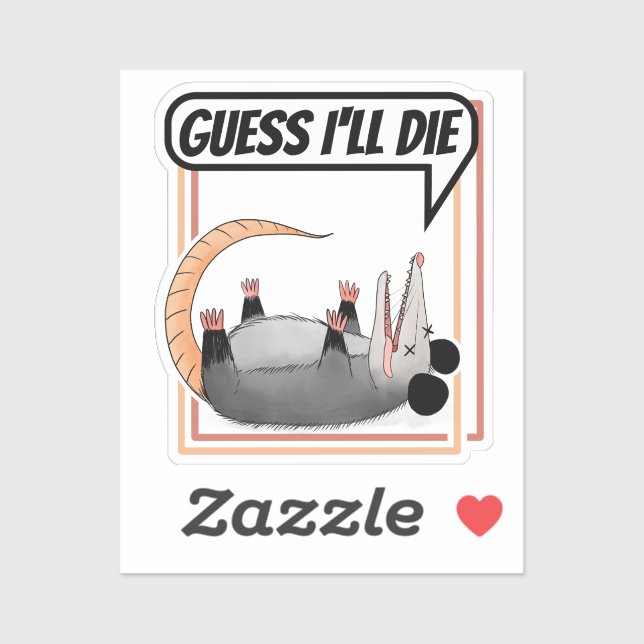 Sticker Devine que je vais mourir Possum jouer Dead Opossu (Feuille)
