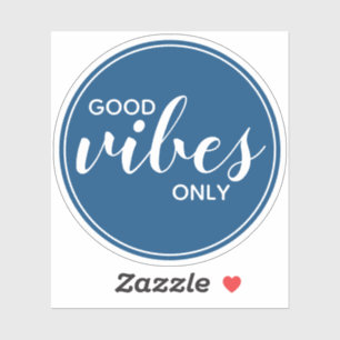 Sticker Devis motivationnel Good Vibes uniquement