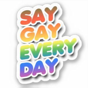Sticker Dis Gay Chaque Jour
