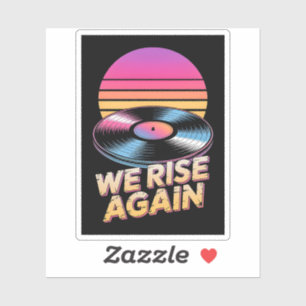Sticker Disque vinyle synthwave rétro Nous nous relevons C
