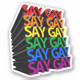 STICKER DITES GAY ET RÉPÉTEZ