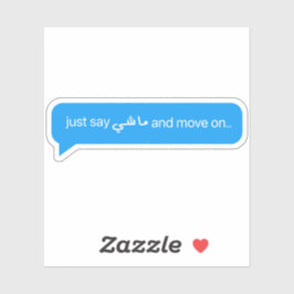 Sticker Dites-le bien et continuez dans la langue arabe dr