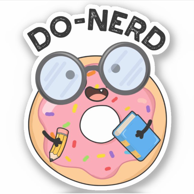 Sticker Do nerd Funny Nerdy Donut Pun (Devant)