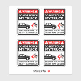 Sticker Do not touch my Truck - Funny warning