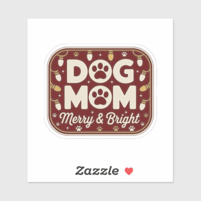 Sticker Dog Mom - Merry & Bright Holiday Badge (Feuille)